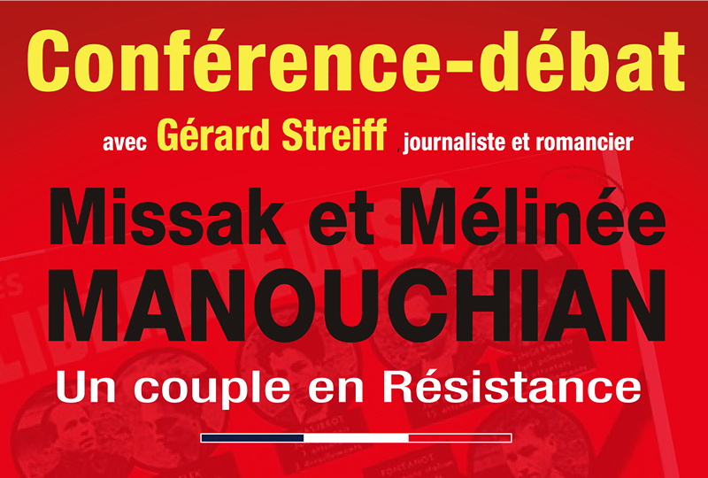 Missak et Mélinée Manouchian, un couple en résistance